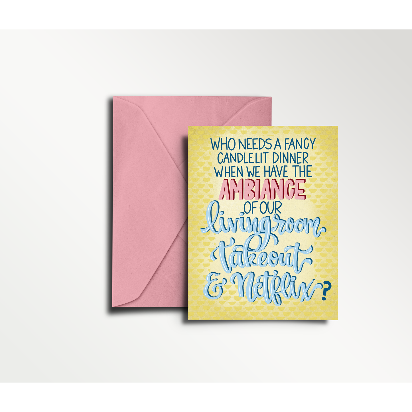 Ambiance -Our Living Room, Take Out, & Netflix - Greeting Card