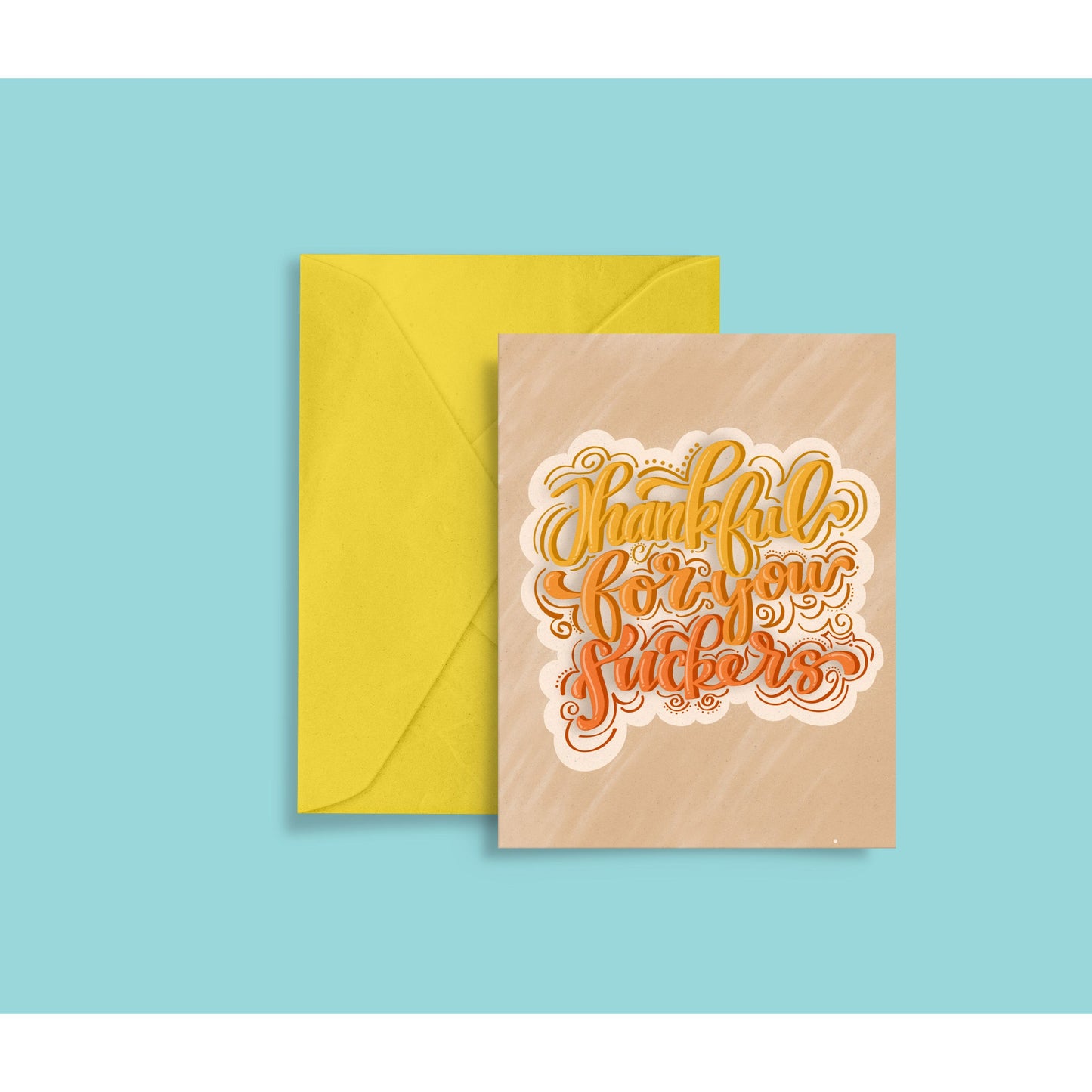 Thanksgiving Card | Thankful For You Fu*kers | Funny, Swear