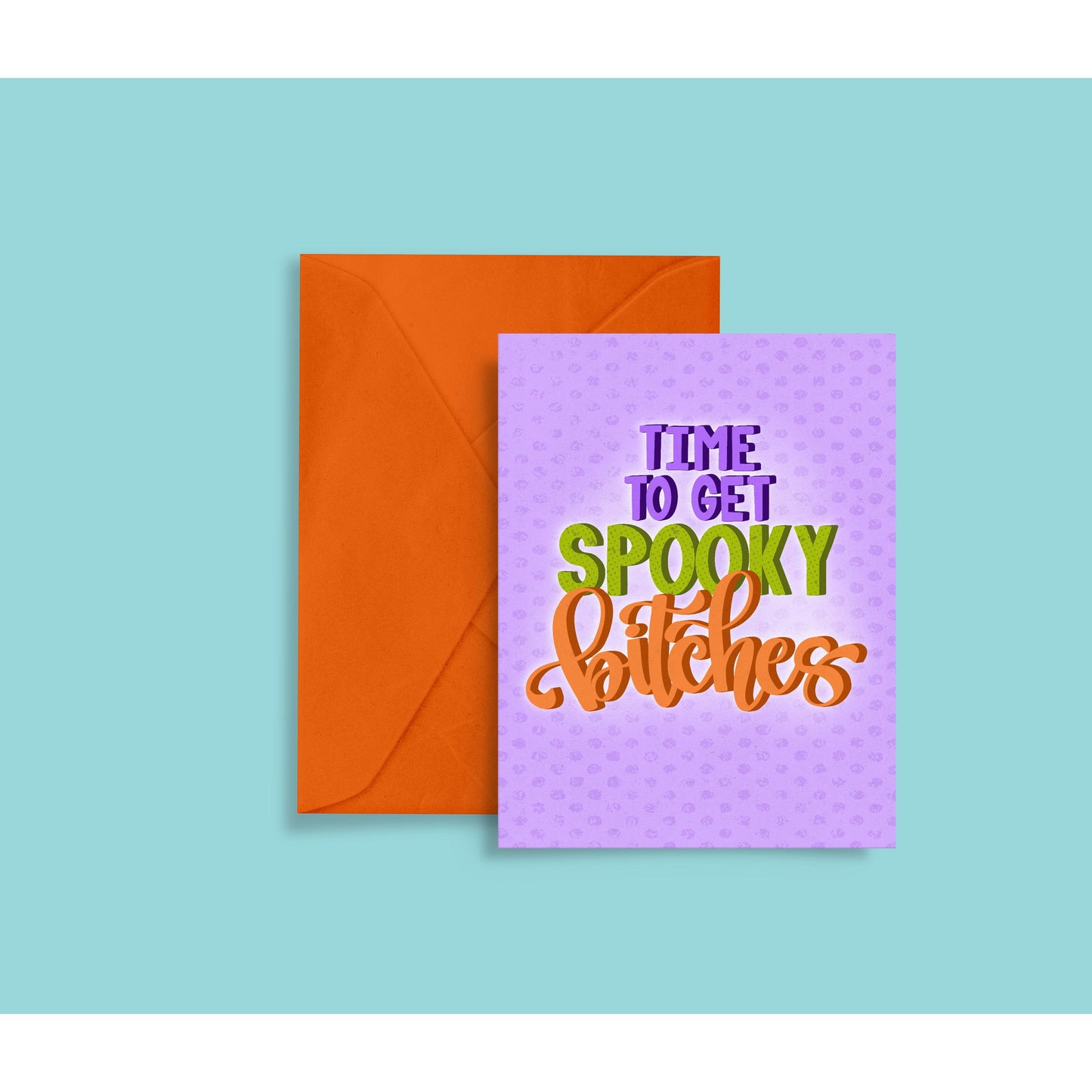 Halloween Card | Time to Get Spooky Bitches | funny card for friend