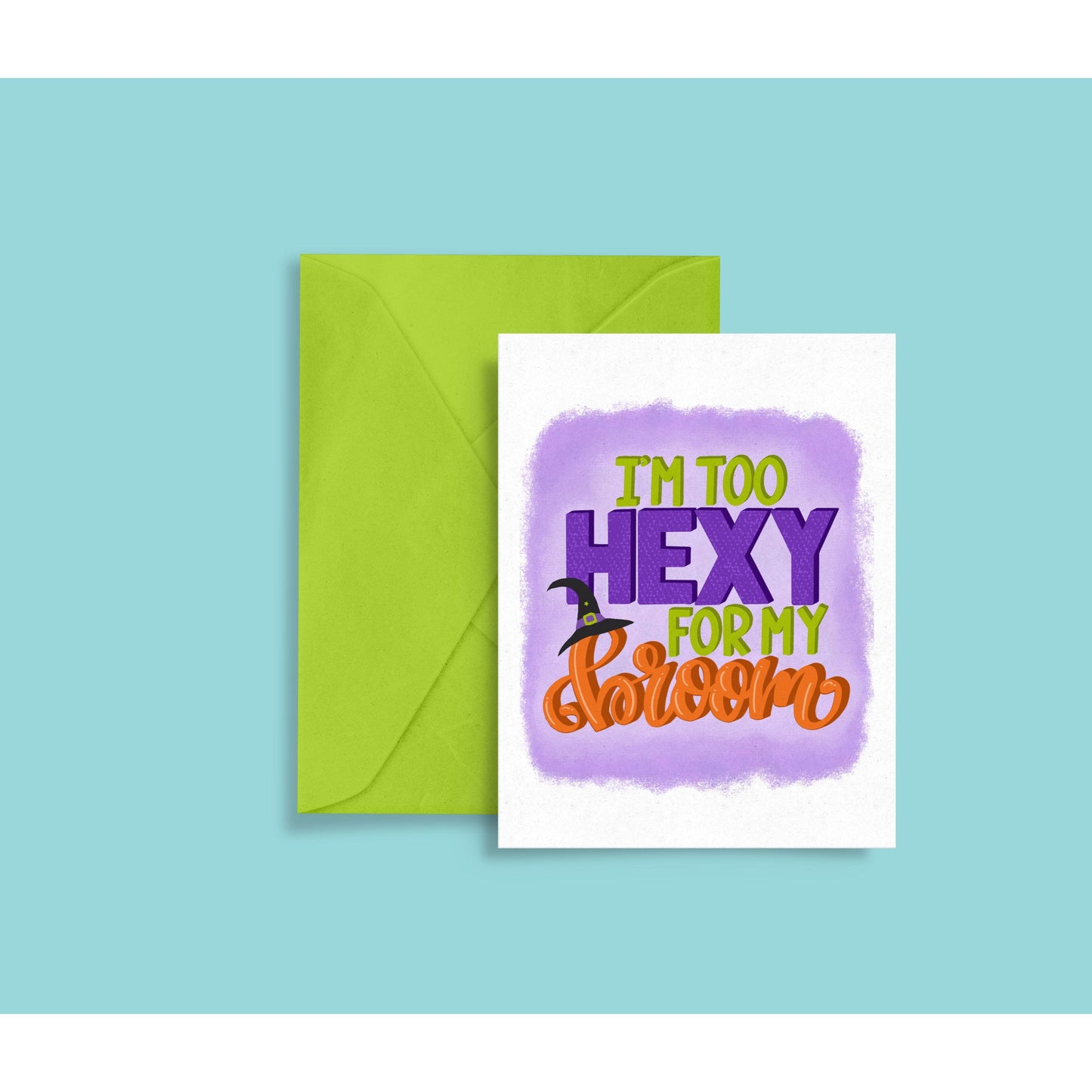 Halloween Card funny | Too Hexy for My Broom