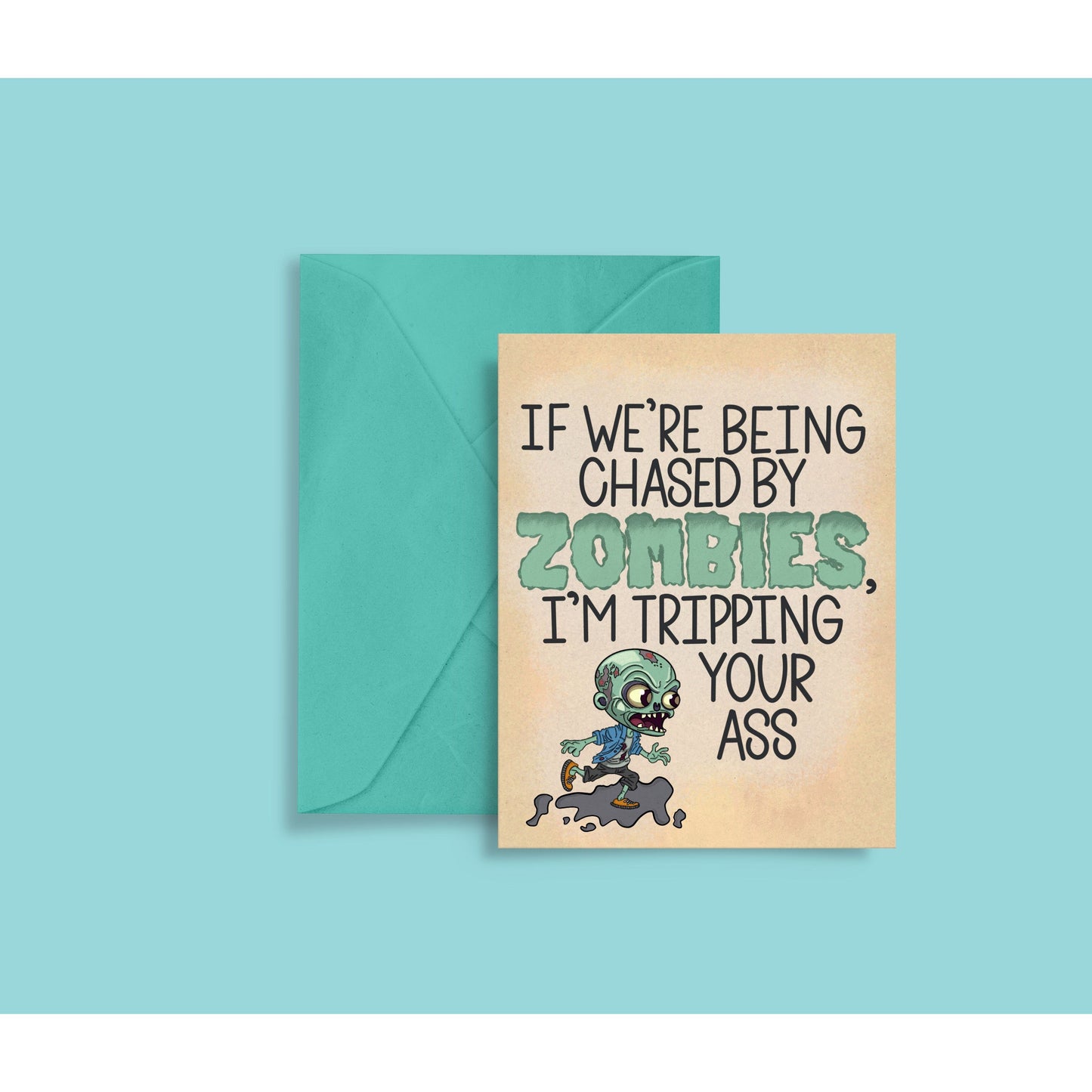 Funny Zombie Halloween Card | I'm Tripping Your Ass