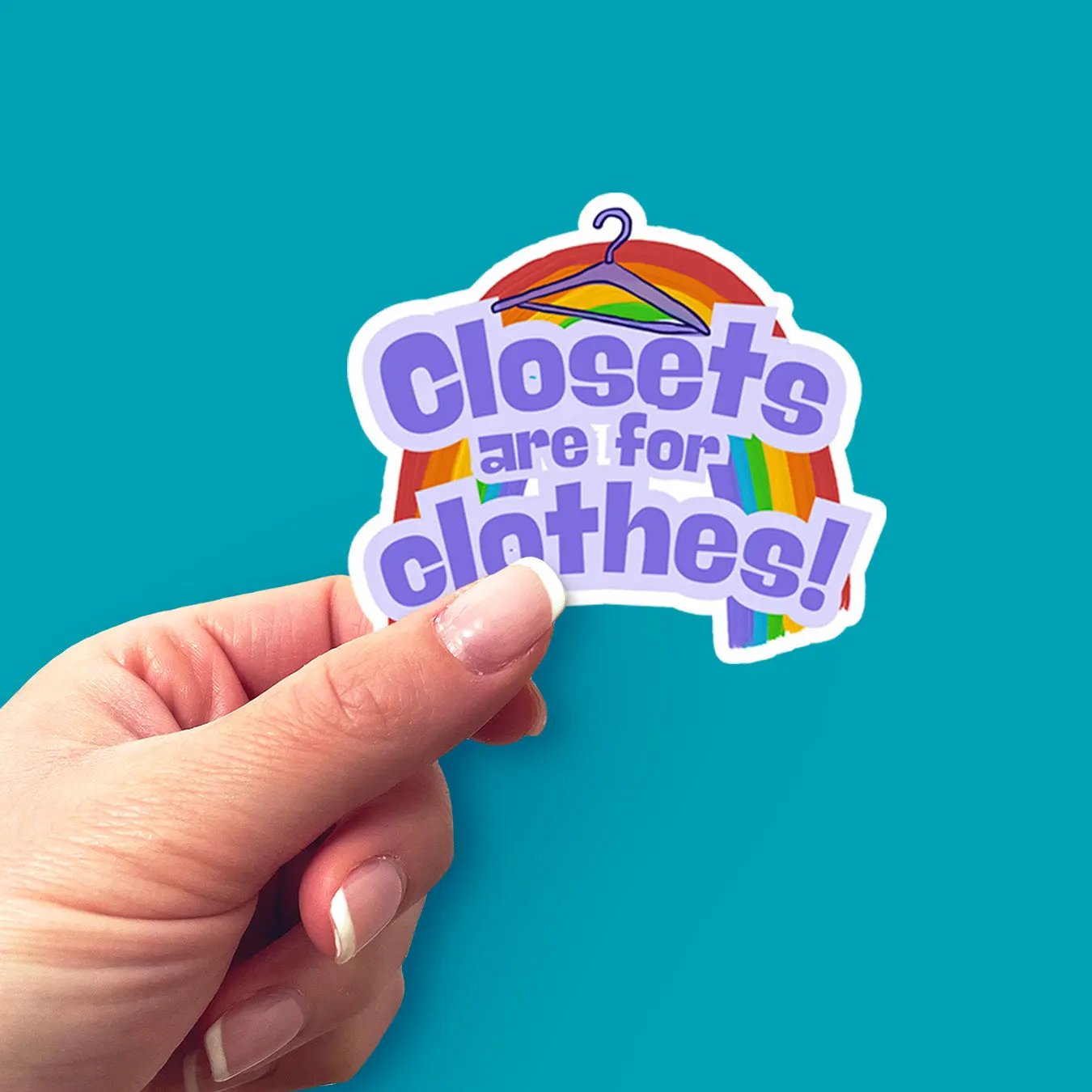 Closets Are for Clothes Pride Sticker – Pro-Choice LGBTQ+ Vinyl Decal for Water Bottles, Laptops, Journals