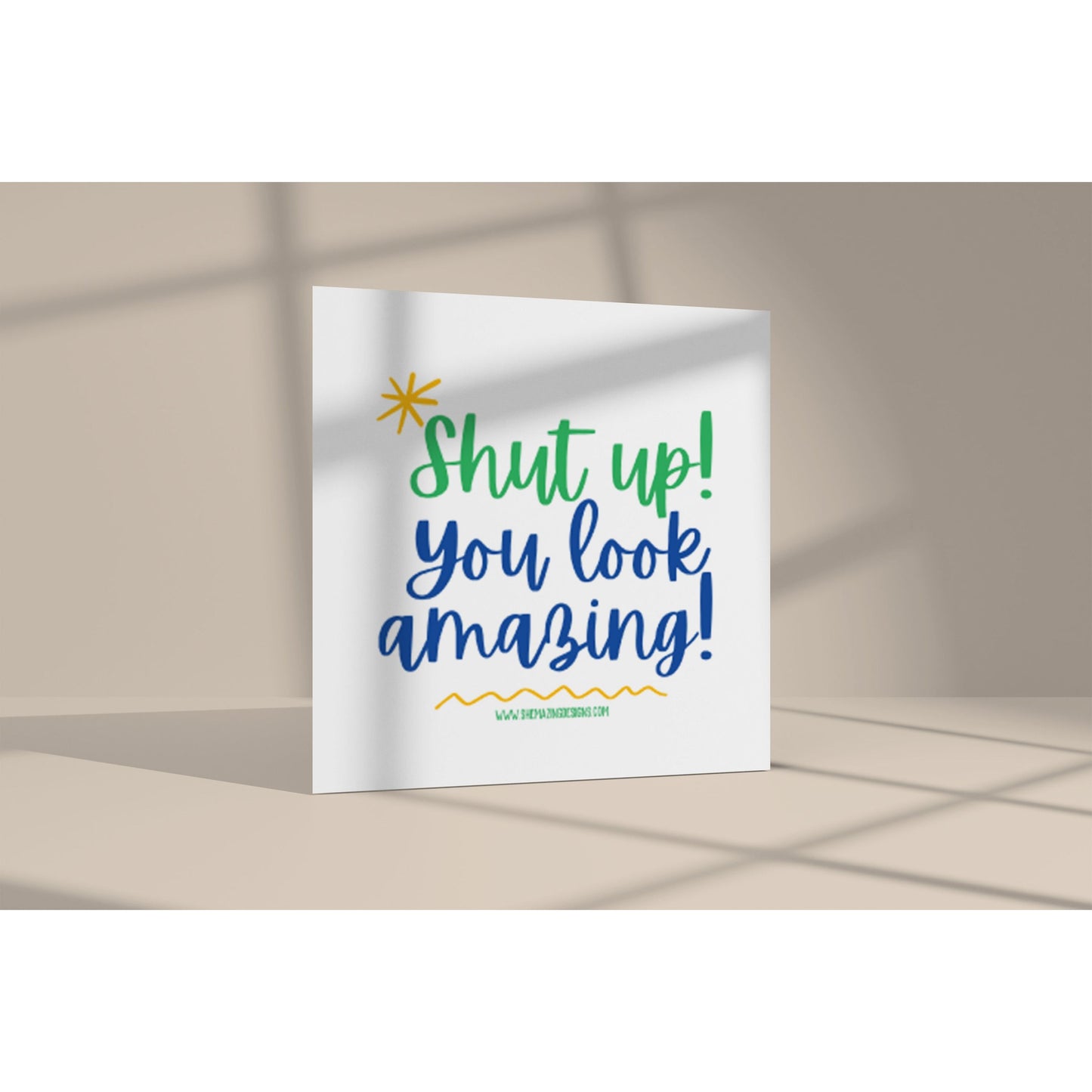 Shut Up! You Look Amazing! Mirror Cling Decal