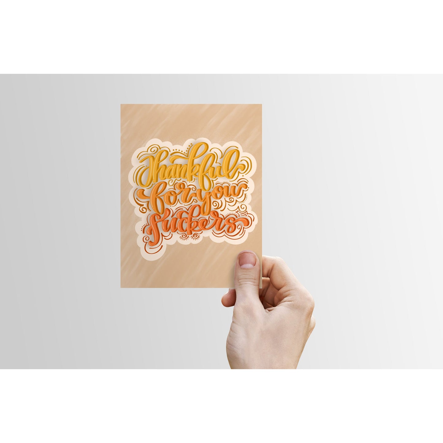 Thanksgiving Card | Thankful For You Fu*kers | Funny, Swear