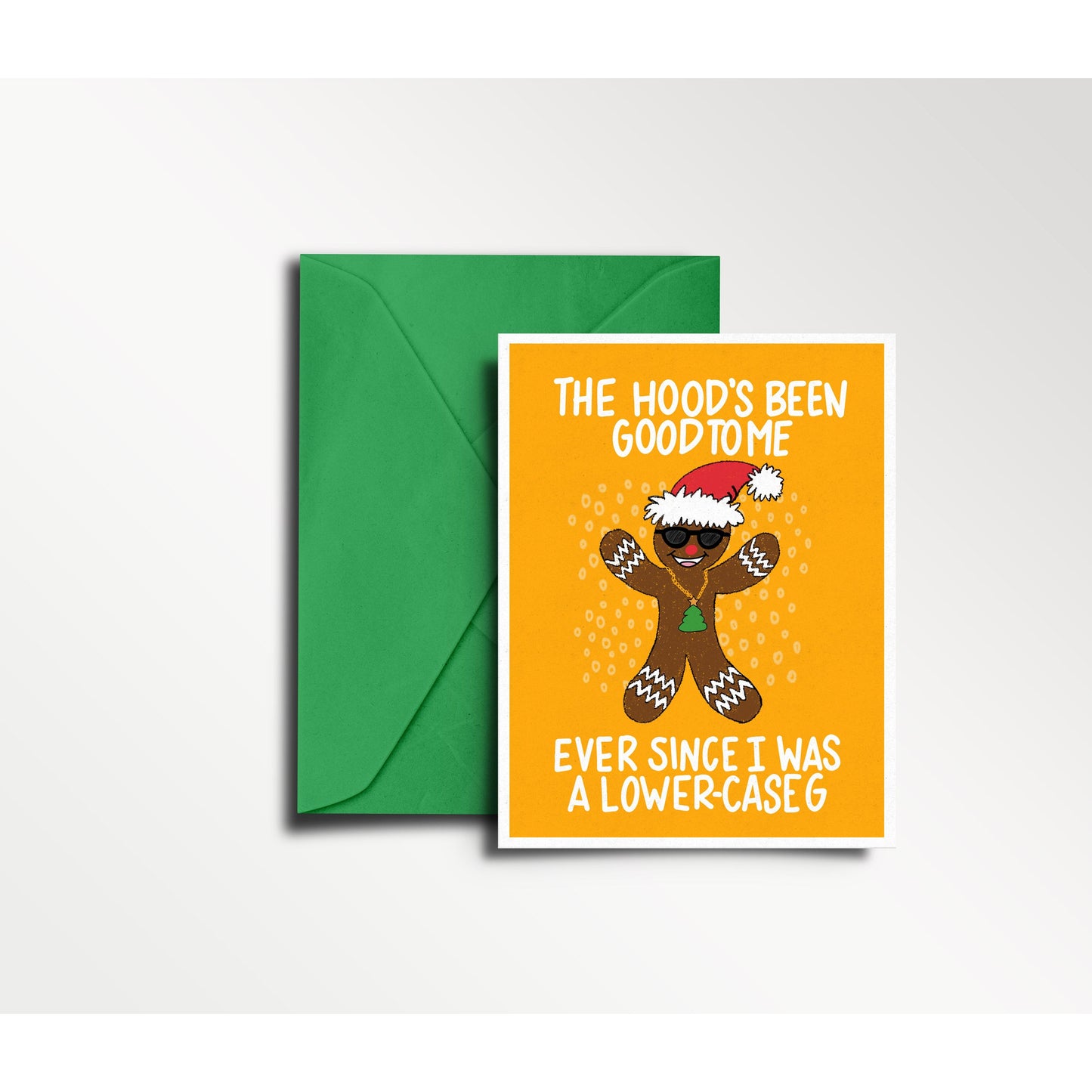 The Hood's Been Good to Me - Christmas Card