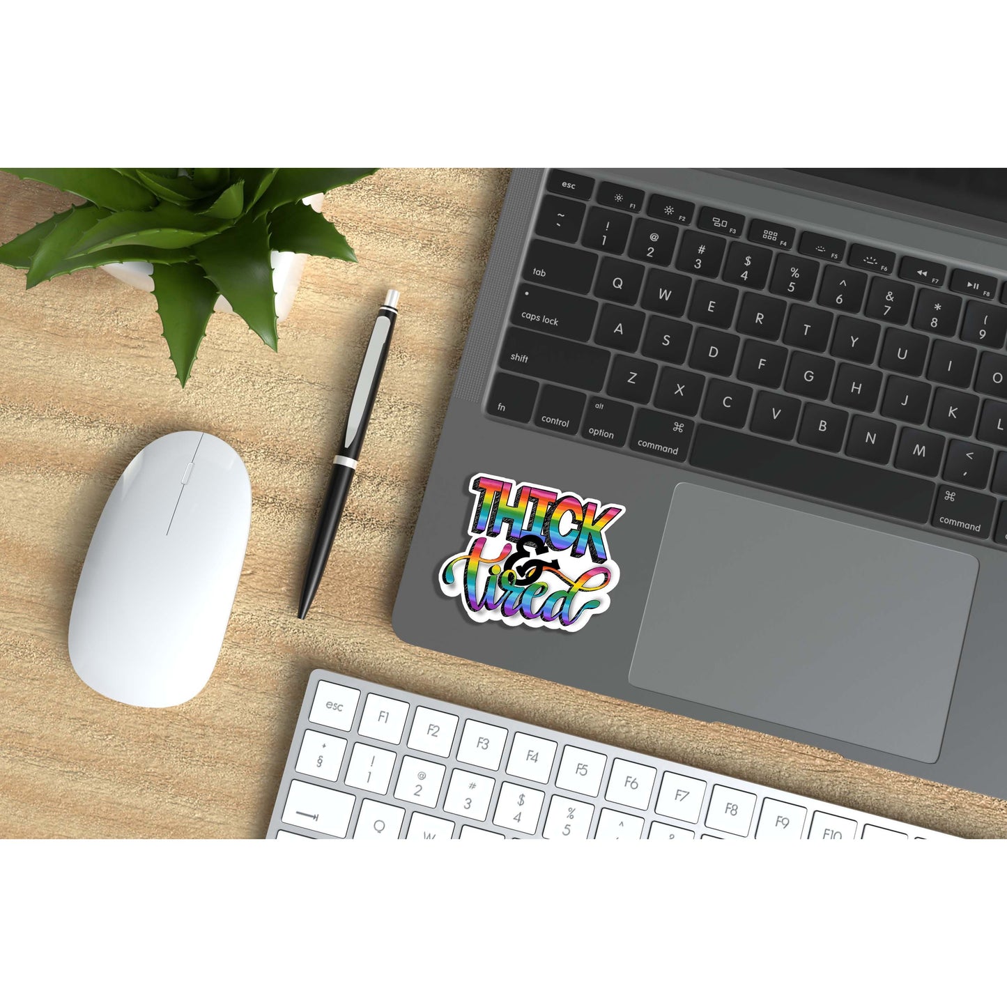 Thick & Tired Vinyl Sticker