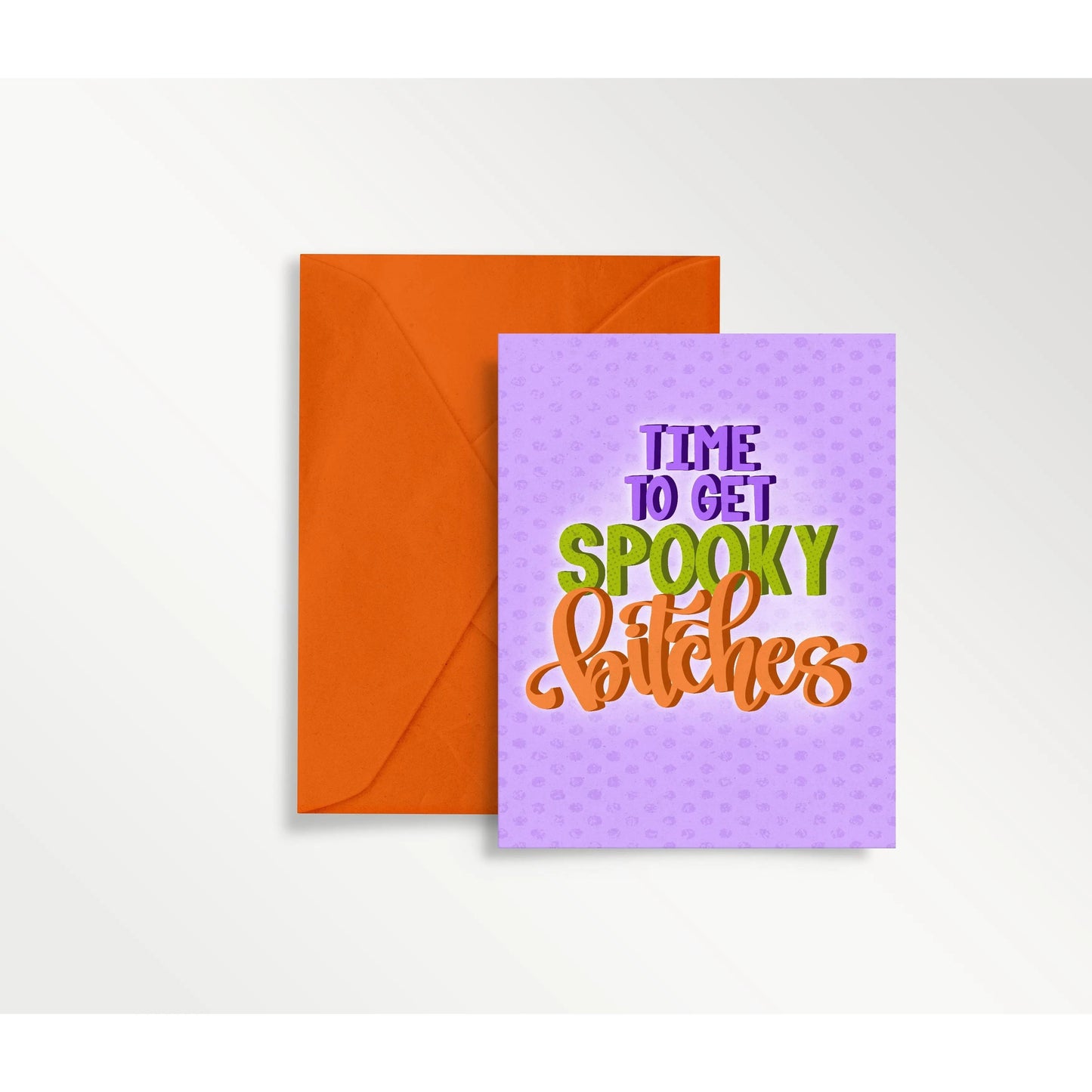 Lavender Halloween Card | Time to Get Spooky Bitches | funny card for friend