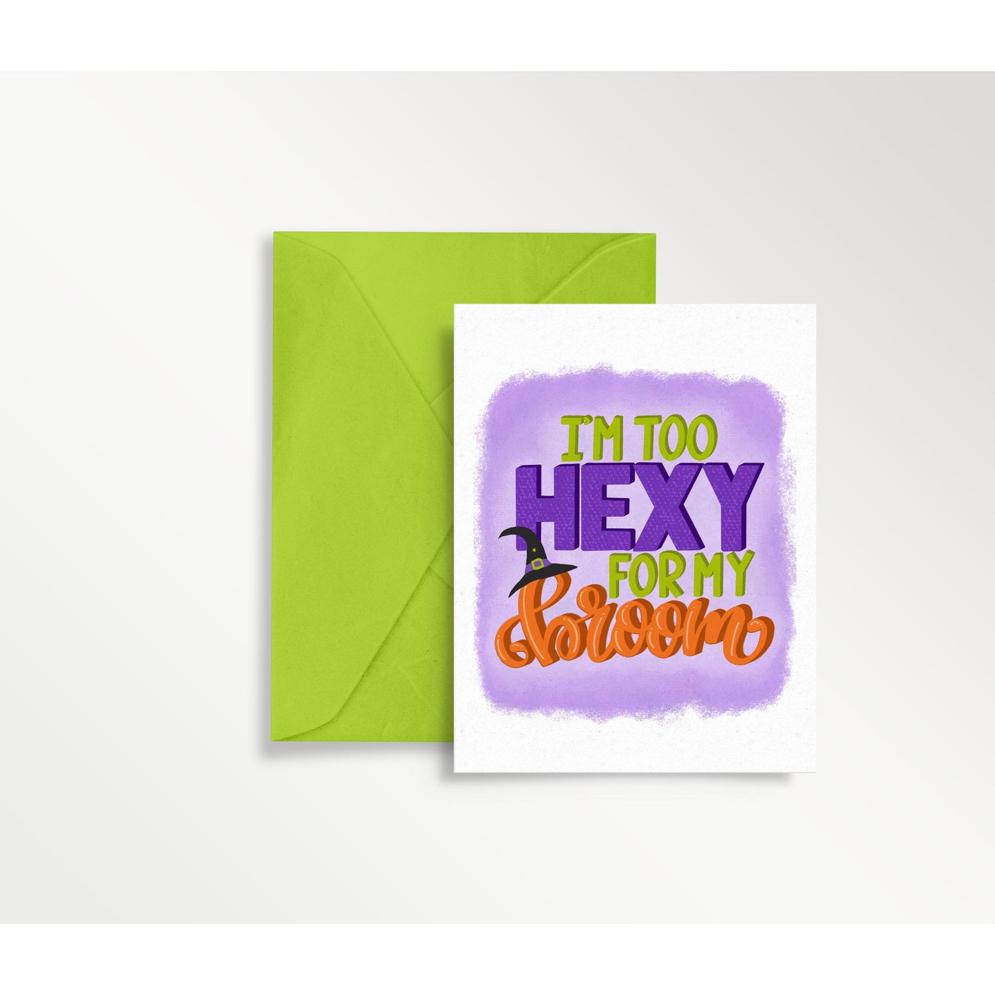 Halloween Card funny | Too Hexy for My Broom