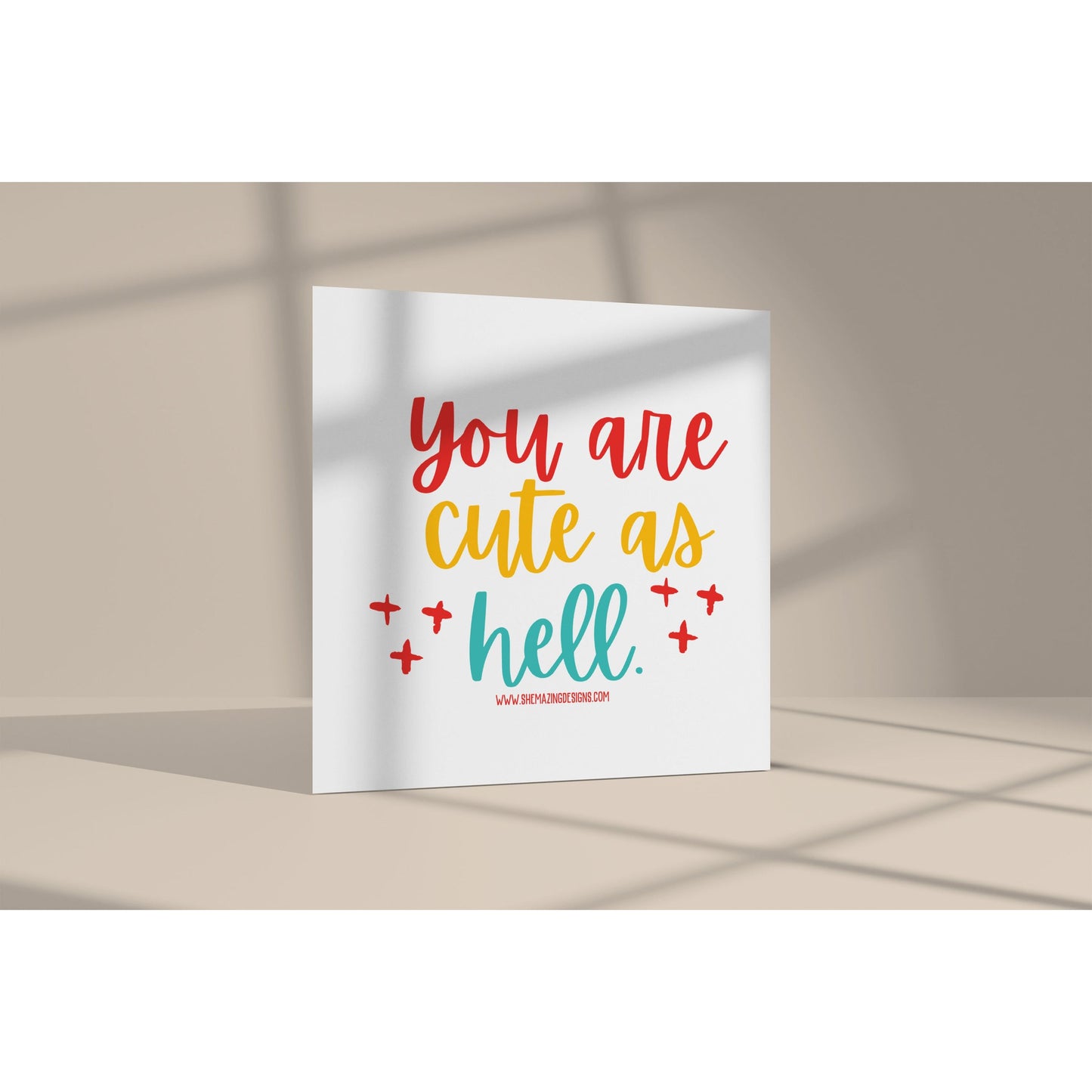 You are Cute as Hell Mirror Cling Decal