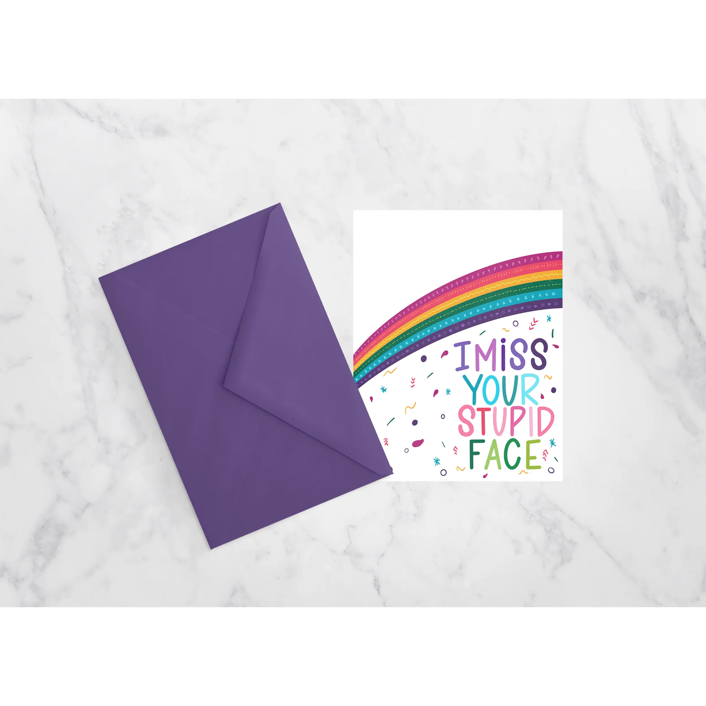 I Miss Your Stupid Face Greeting Card