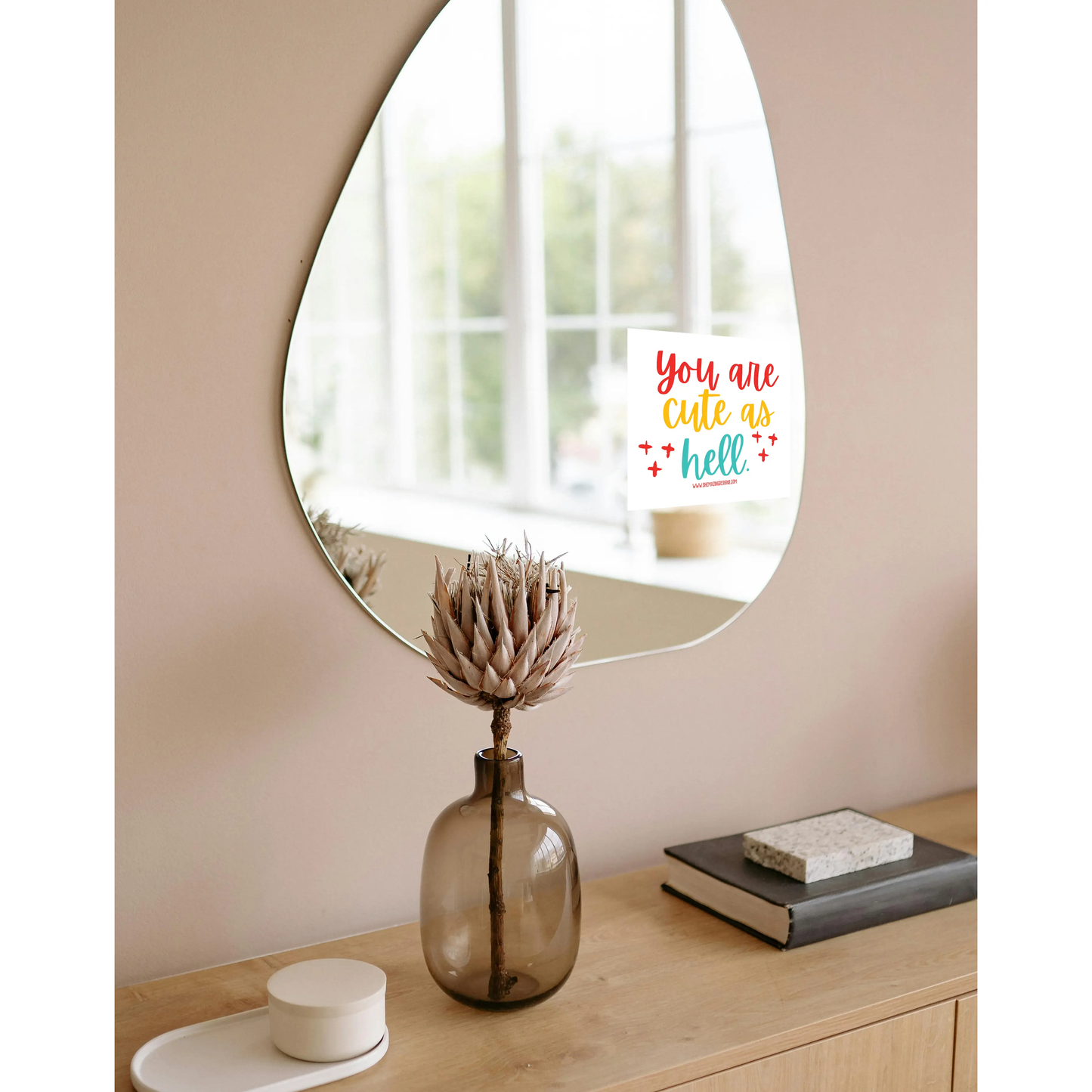 You are Cute as Hell Mirror Cling Decal