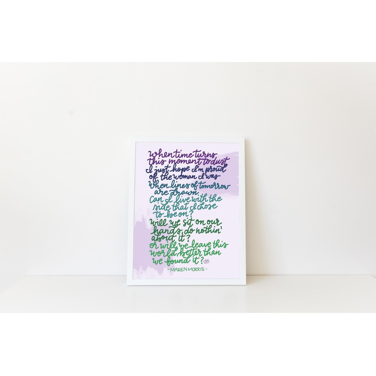 Better Than We Found It-Marren Morris Lyrics-Wall Art