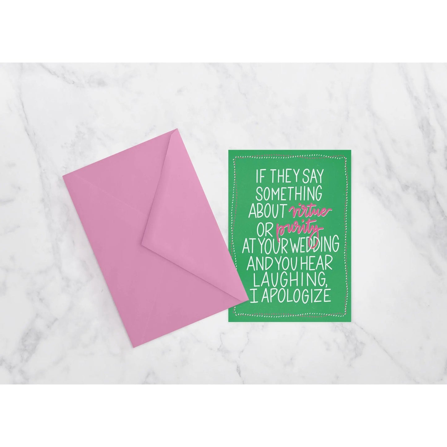 If They Say Something About Virtue or Purity and You Hear Laughter, I Apologize - Wedding Card