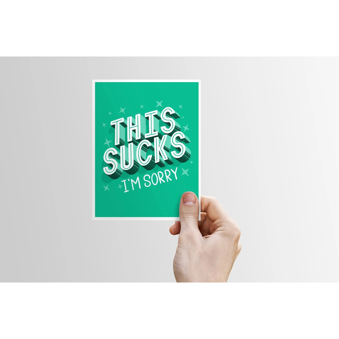 This Sucks. I'm Sorry - Empathy Card