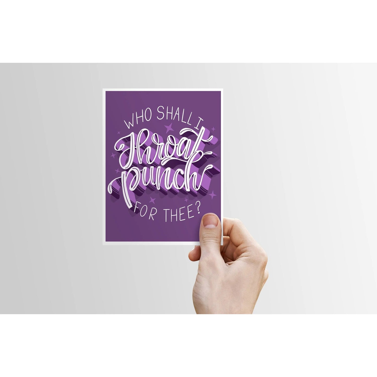 Who Shall I Throat Punch for Thee? - Empathy Card