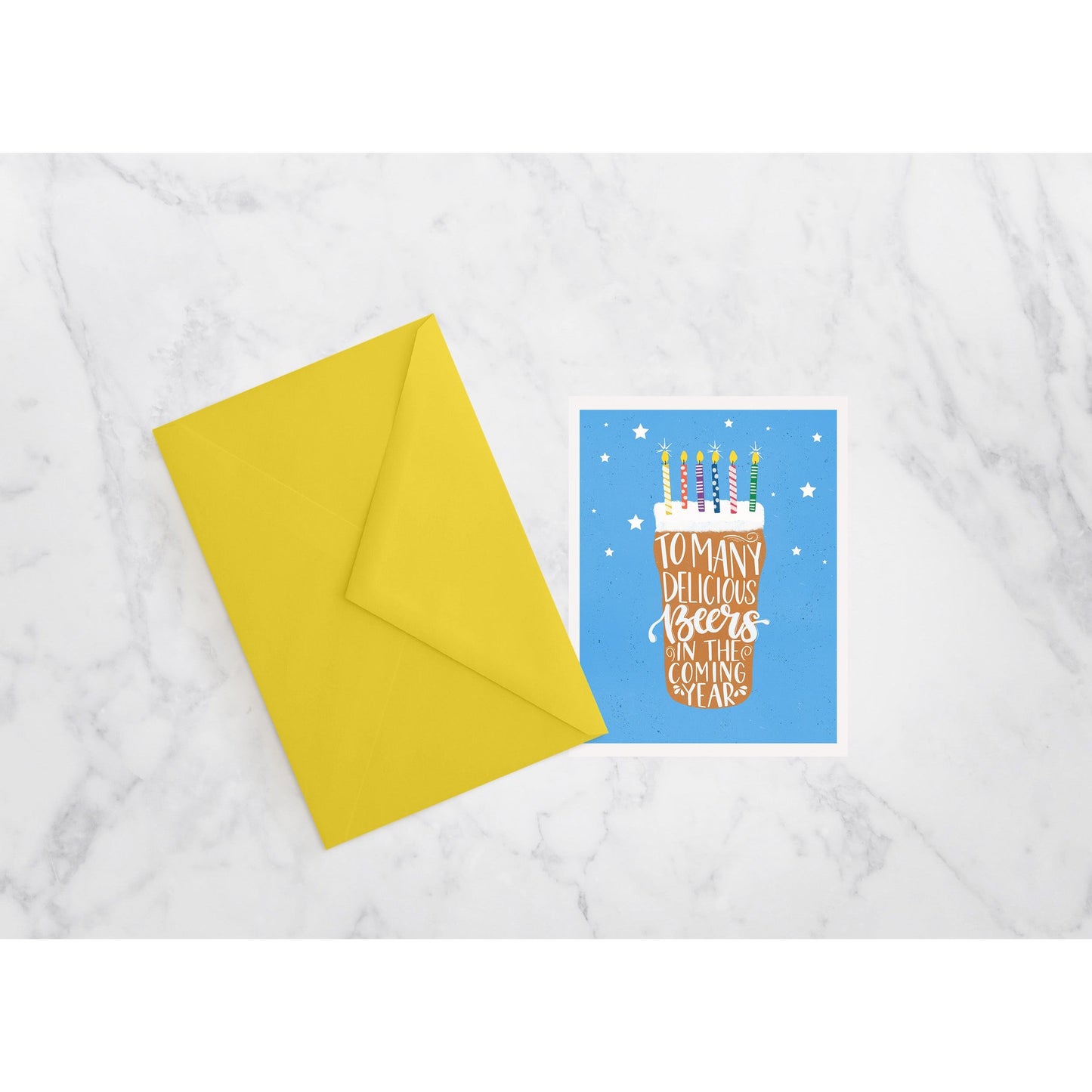 To Many Delicious Beers in the Coming Years - Birthday Card