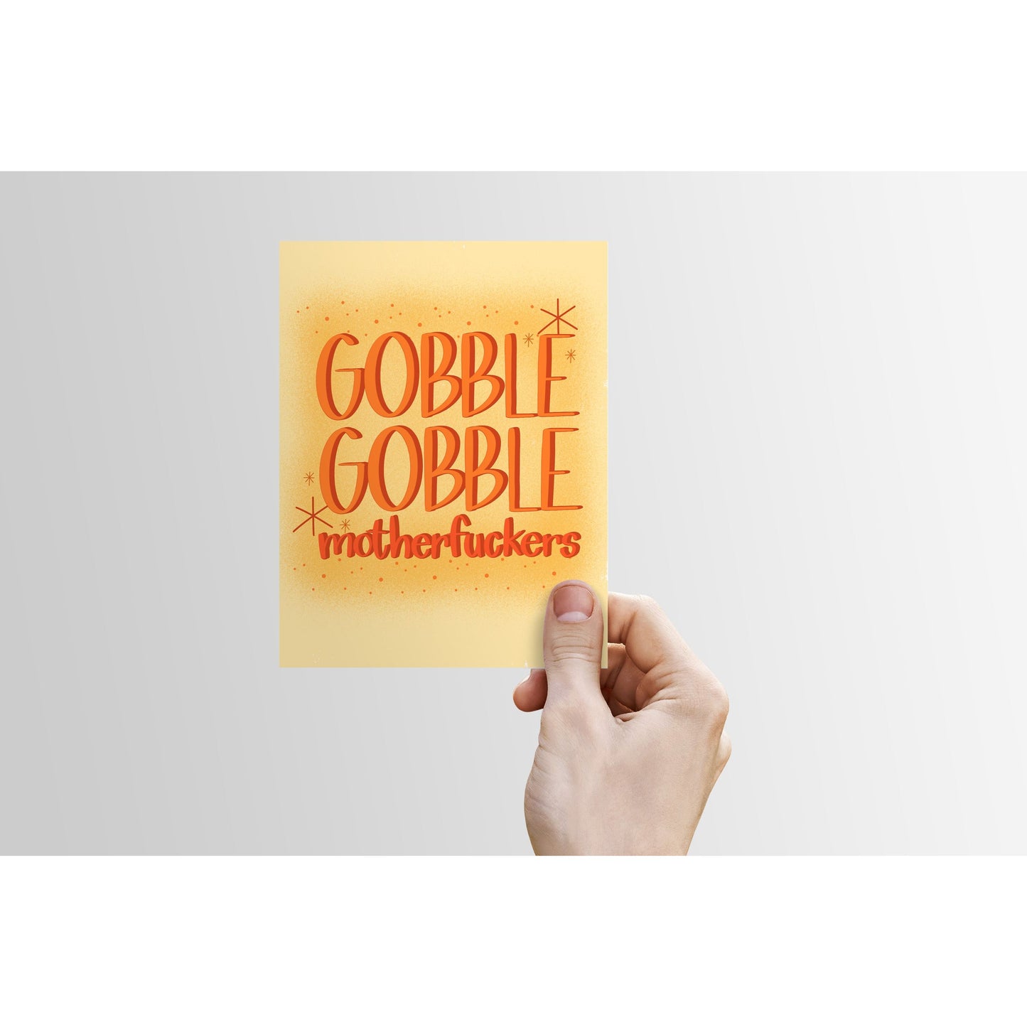 Thanksgiving Card Funny Swear | Gobble Gobble Motherfu*kers