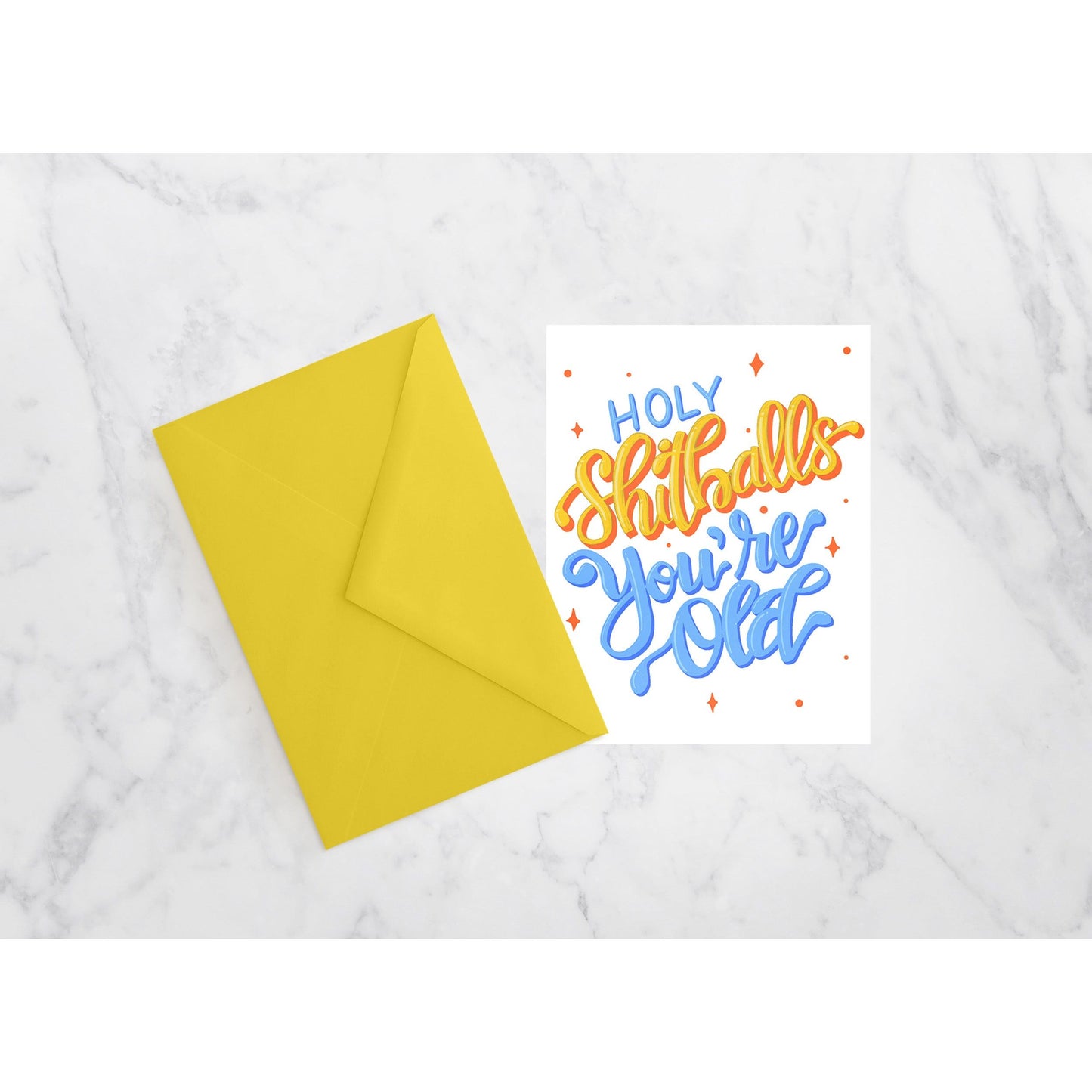 Holy Sh*tballs You're Old - Birthday Card | swear card, funny, old
