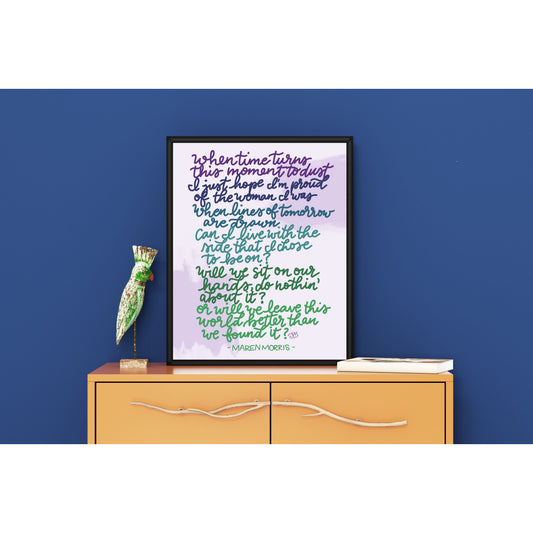 Better Than We Found It-Marren Morris Lyrics-Wall Art