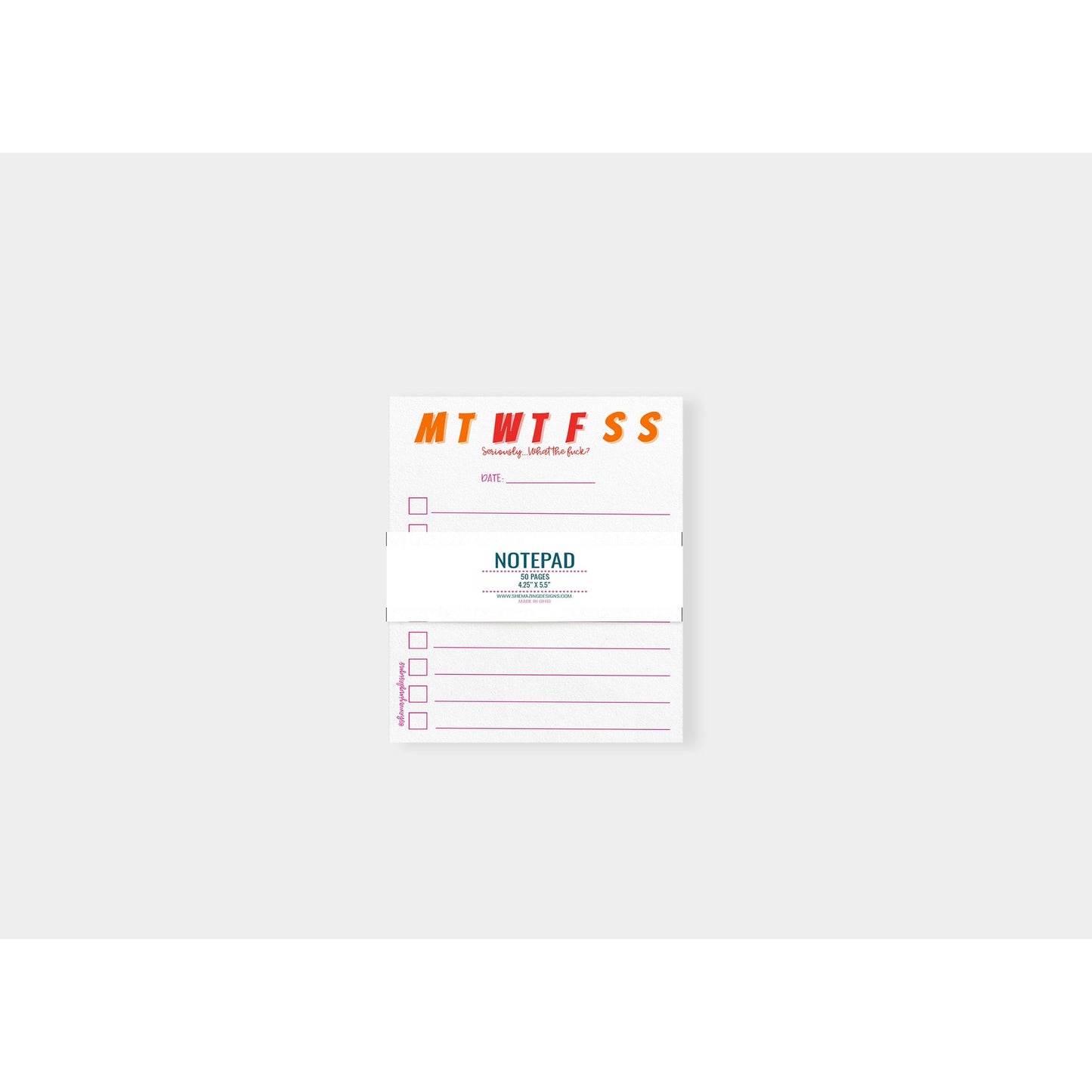 WTF-Days of the Week Notepad - 4.25" x 5.5" (A2)
