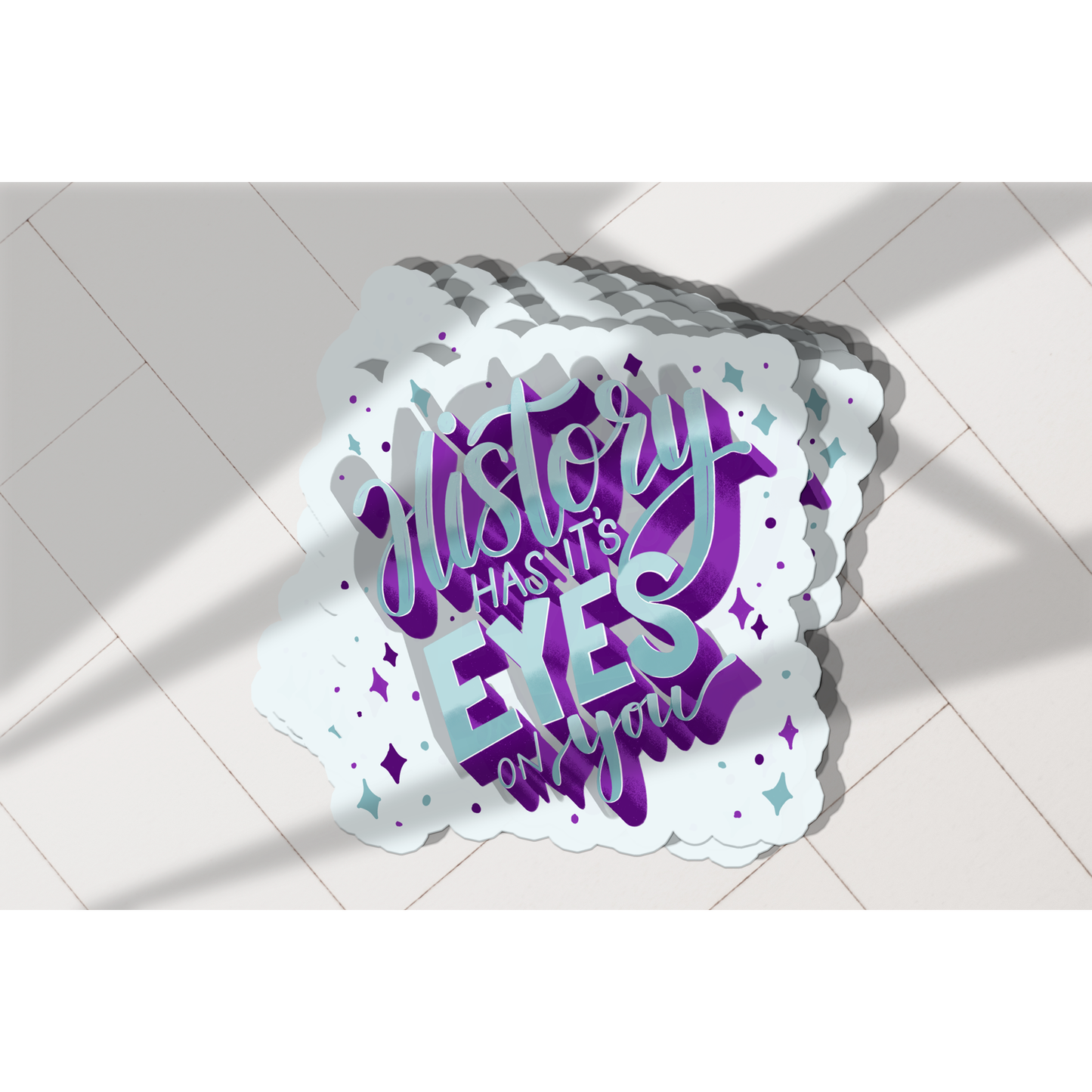 “History Has Its Eyes on You” Vinyl Sticker – Inspirational Political Quote Decal