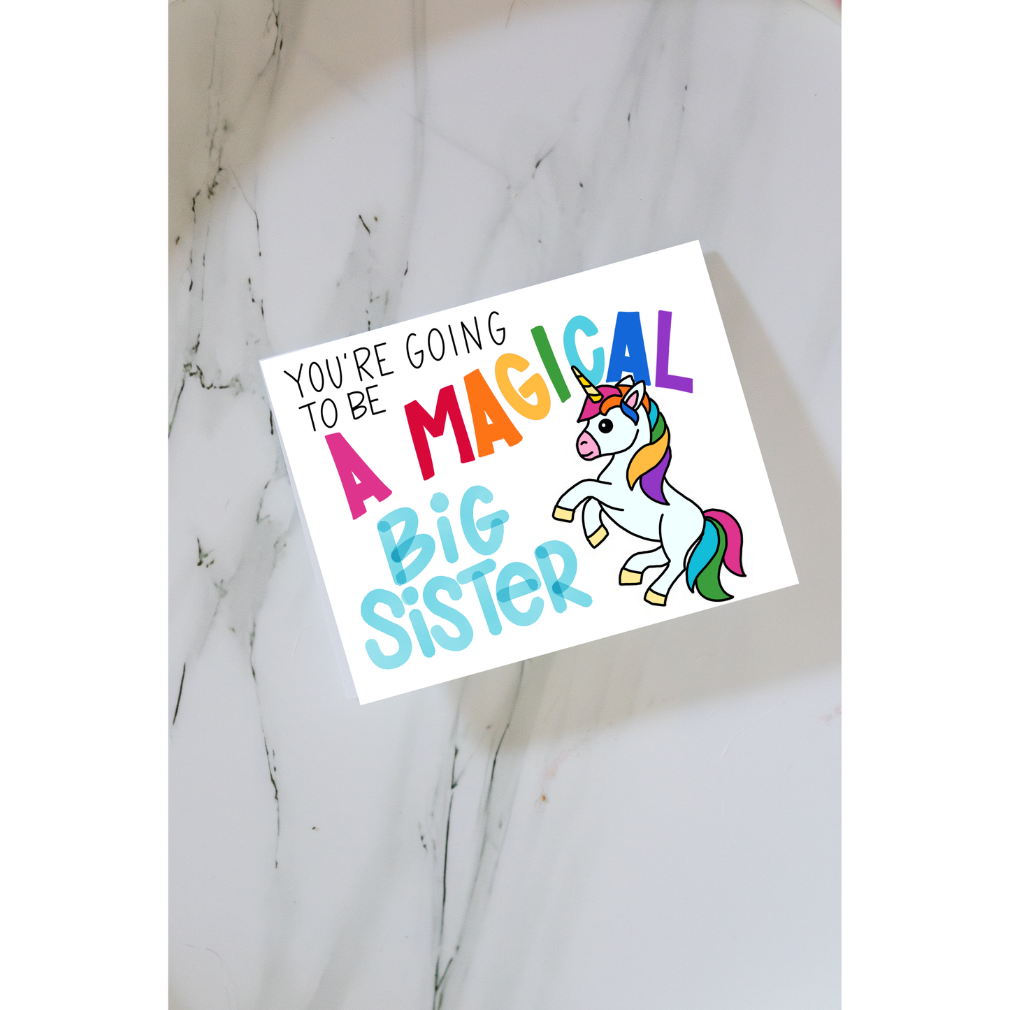 You’re Going to Be a Magical Big Sister Card – Rainbow Unicorn Big Sister Reveal
