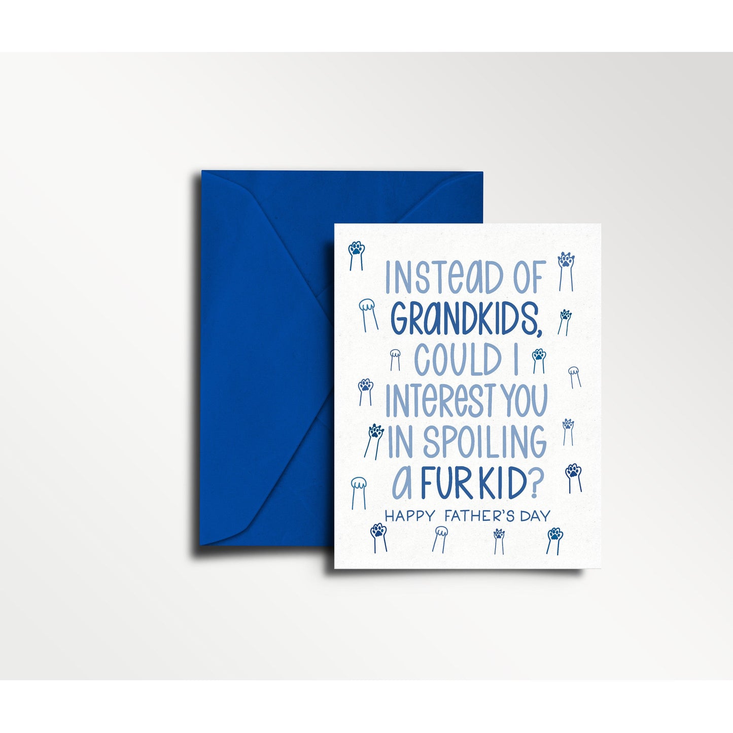Instead of Grandkids, Could I Interest You in a Fur Kid? - Mother's Day-Father's Day Cards | Pet Parents, Grandparents
